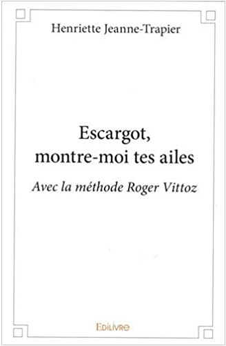 Livre_escargot montre moi tes aîles
