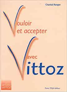 Livre_vouloir et accepter avec Vittoz