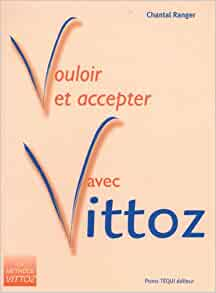 Livre_vouloir et accepter avec Vittoz